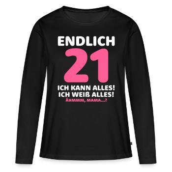 Finally 21 I can do everything I know everything - Women's Premium Organic Long Sleeve Shirt - black - Front - Julia (174cm)