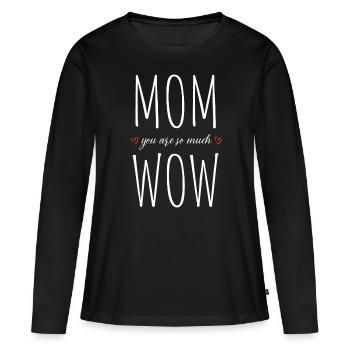 Maman tu es Wow Maman Tu es Wow Maman Fête des Mères - T-shirt manches longues Premium bio Femme - noir - Devant - Julia (174cm)
