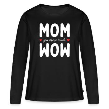 Maman tu es Wow Maman Tu es Wow Maman Fête des Mères - T-shirt manches longues Premium bio Femme - noir - Devant - Julia (174cm)