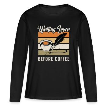 Writing Lover Before Coffee Reading Coffee Lover - Frauen Premium Bio Langarmshirt - Schwarz - Vorne - Julia (174cm)