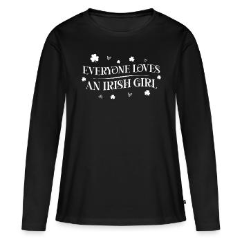 Everyone Loves An Irish Girl - Frauen Premium Bio Langarmshirt - Schwarz - Vorne - Julia (174cm)