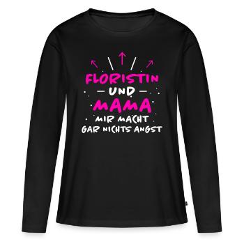 Floristin Spruch Floristik Witz Floristin Geschenk - Frauen Premium Bio Langarmshirt - Schwarz - Vorne - Julia (174cm)