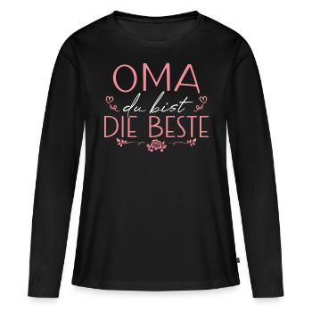 Oma du bist die Beste Großmutter - Frauen Premium Bio Langarmshirt - Schwarz - Vorne - Julia (174cm)