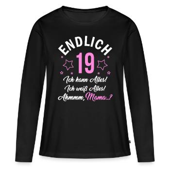 Finally 19 I can do everything I know everything - Women's Premium Organic Long Sleeve Shirt - black - Front - Julia (174cm)