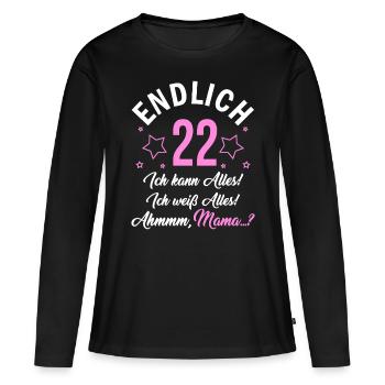 Finally 22 I can do everything, I know everything - Women's Premium Organic Long Sleeve Shirt - black - Front - Julia (174cm)