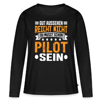Pilot Piloten Piloten Spruch Flugzeuge Fliegen - Frauen Premium Bio Langarmshirt - Schwarz - Vorne - Julia (174cm)
