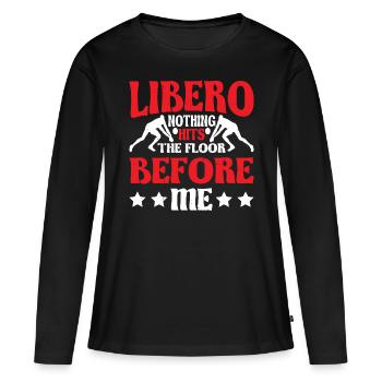 Libero, Nothing Hits The Floor Before Me 6 - Women's Premium Organic Long Sleeve Shirt - black - Front - Julia (174cm)
