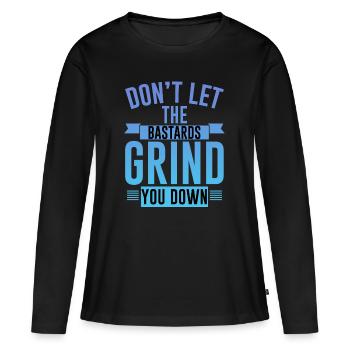 Ne laissez pas les bâtards vous broyer 4 - T-shirt manches longues Premium bio Femme - noir - Devant - Julia (174cm)