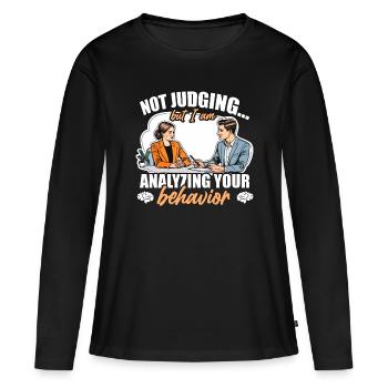 School Psych Not Judging But I Am Psychologist - Women's Premium Organic Long Sleeve Shirt - black - Front - Julia (174cm)