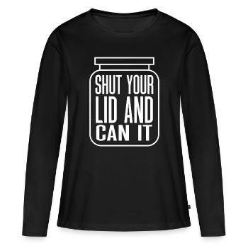 Fermez votre couvercle et pouvez-vous - T-shirt manches longues Premium bio Femme - noir - Devant - Julia (174cm)