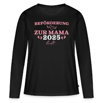Werdende Mama 2025 Beförderung zur Mutter - Frauen Premium Bio Langarmshirt - Schwarz - Vorne - Julia (174cm)