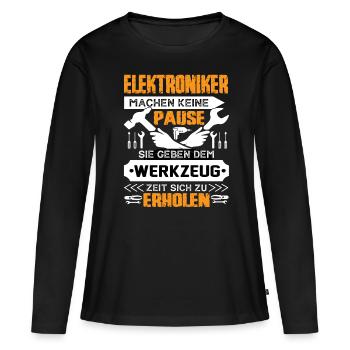 Elektroniker machen keine Pause - Frauen Premium Bio Langarmshirt - Schwarz - Vorne - Julia (174cm)