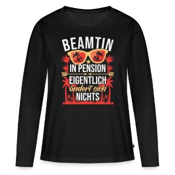 Pension Beamtin Ruhestand Beamten Pensionierung - Frauen Premium Bio Langarmshirt - Schwarz - Vorne - Julia (174cm)