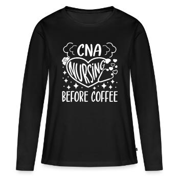 CNA Nursing Quotes Certified Nurse Assistant Gifts - Frauen Premium Bio Langarmshirt - Schwarz - Vorne - Julia (174cm)