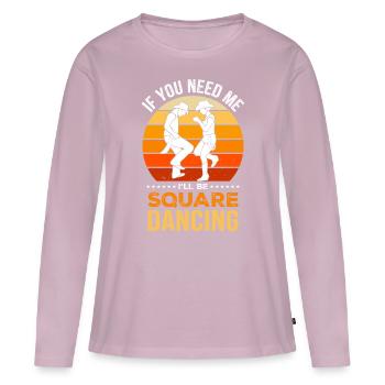 Witziger Square Dance Spruch - Frauen Premium Bio Langarmshirt - Altrosa - Vorne - Julia (174cm)