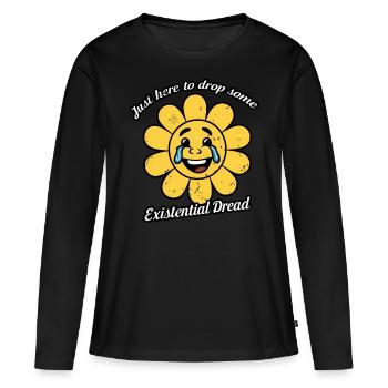 Juste ici pour laisser tomber un peu d’angoisse existentielle en souriant - T-shirt manches longues Premium bio Femme - noir - Devant - Julia (174cm)