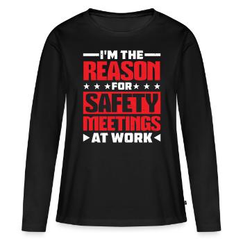 Je suis la raison des réunions de sécurité au travail 2 - T-shirt manches longues Premium bio Femme - noir - Devant - Julia (174cm)