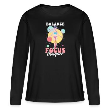 Gymnastique Équilibre, Concentration, Conquête - T-shirt manches longues Premium bio Femme - noir - Devant - Julia (174cm)