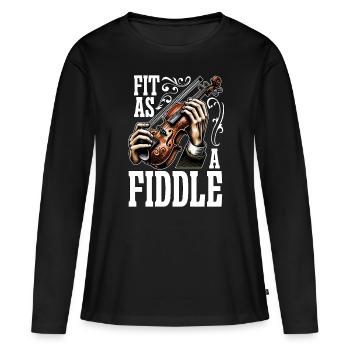 Fiddle Fit As A Fiddle Musician Violin Music Lover - Women's Premium Organic Long Sleeve Shirt - black - Front - Julia (174cm)