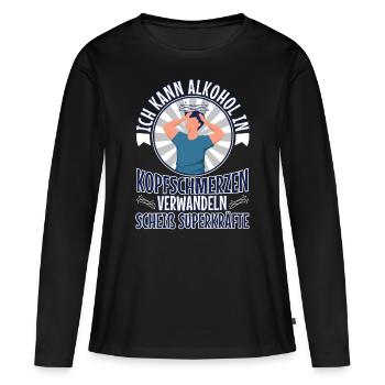 Nüchtern betrachtet war es besoffen besser - Frauen Premium Bio Langarmshirt - Schwarz - Vorne - Julia (174cm)