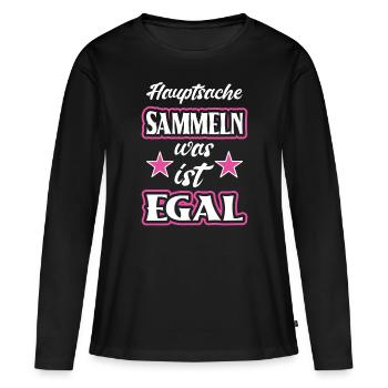 The main thing is to collect what doesn't matter Saying - Women's Premium Organic Long Sleeve Shirt - black - Front - Julia (174cm)