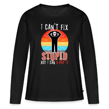 I Can't Fix Stupid But I Can X-ray It - Women's Premium Organic Long Sleeve Shirt - black - Front - Julia (174cm)