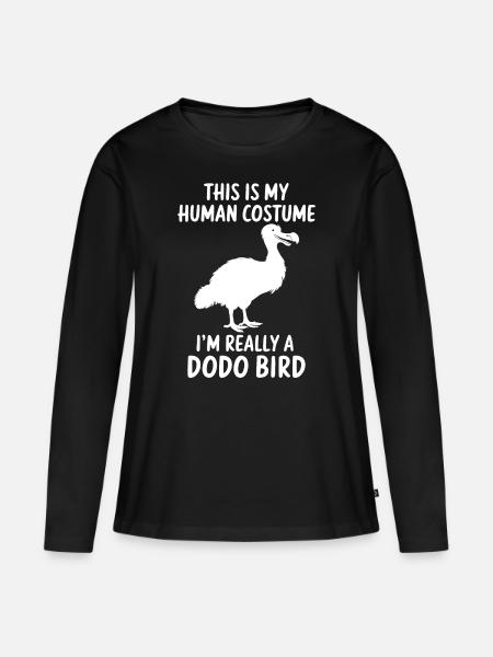 Dodo Spruch Dodo Vogel Lustiges Dodo Geschenk - Frauen Premium Bio Langarmshirt - Schwarz