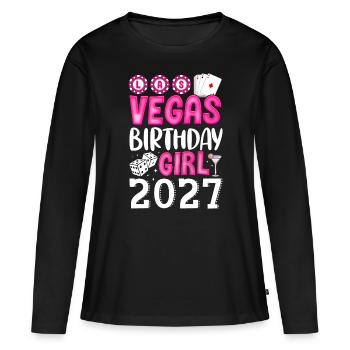 Vegas Birthday Girl 2027 - Women's Premium Organic Long Sleeve Shirt - black - Front - Julia (174cm)