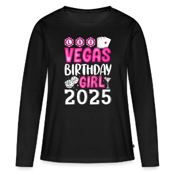 Vegas Birthday Girl 2025 - Women's Premium Organic Long Sleeve Shirt - black - Front - Julia (174cm)