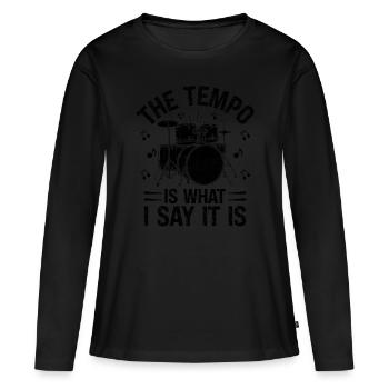 Le tempo est ce que je dis, c’est tambour - T-shirt manches longues Premium bio Femme - noir - Devant - Julia (174cm)