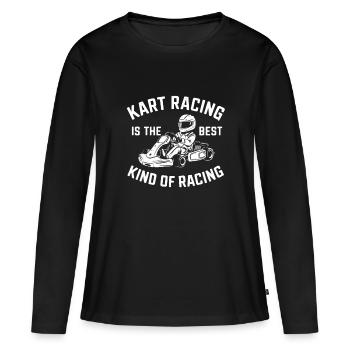 Kart-Rennen sind die beste Art von Rennen - Frauen Premium Bio Langarmshirt - Schwarz - Vorne - Julia (174cm)