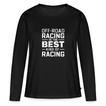 Offroad-Rennen sind die beste Art von Rennen - Frauen Premium Bio Langarmshirt - Schwarz - Vorne - Julia (174cm)