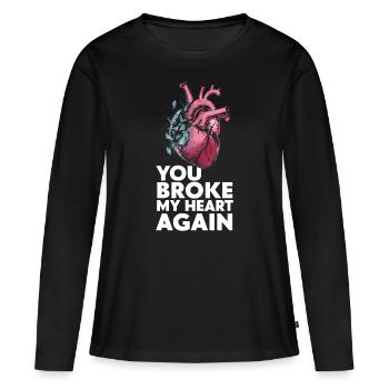 Du hast mir wieder das Herz gebrochen - Frauen Premium Bio Langarmshirt - Schwarz - Vorne - Julia (174cm)