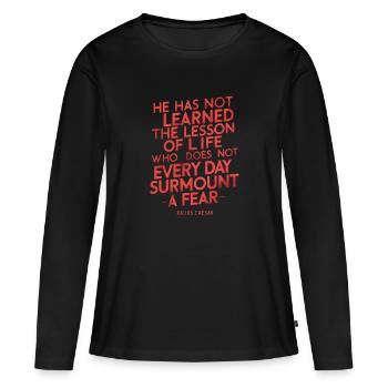Jules César il n’a pas appris la leçon de la vie - T-shirt manches longues Premium bio Femme - noir - Devant - Julia (174cm)