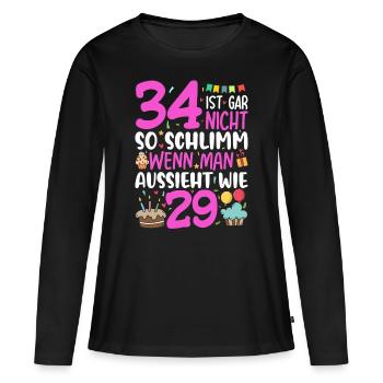 34th birthday women 34 is not so bad - Women's Premium Organic Long Sleeve Shirt - black - Front - Julia (174cm)