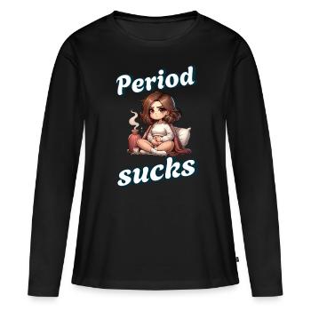 Les menstruations sont vraiment ennuyeuses - T-shirt manches longues Premium bio Femme - noir - Devant - Julia (174cm)