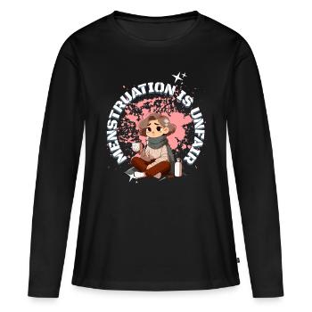 Periode Menstruation Ist Unfair - Frauen Premium Bio Langarmshirt - Schwarz - Vorne - Julia (174cm)