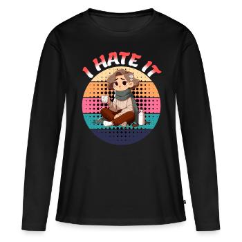 Ich Hasse Es Periode Menstruation - Frauen Premium Bio Langarmshirt - Schwarz - Vorne - Julia (174cm)