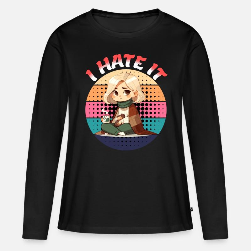 I Hate It Periode Ausdruck - Frauen Premium Bio Langarmshirt - Schwarz