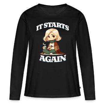 Periode: It Starts Again Gemütliche Zeiten - Frauen Premium Bio Langarmshirt - Schwarz - Vorne - Julia (174cm)