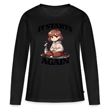 Periode: Es Beginnt Wieder Von Neuem - Frauen Premium Bio Langarmshirt - Schwarz - Vorne - Julia (174cm)