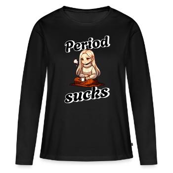 Periode Sucks Lustiges Statement Motiv - Frauen Premium Bio Langarmshirt - Schwarz - Vorne - Julia (174cm)