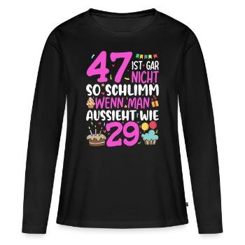47 ans, ce n’est pas si mal - T-shirt manches longues Premium bio Femme - noir - Devant - Julia (174cm)