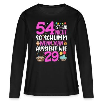 54 isn't so bad - Women's Premium Organic Long Sleeve Shirt - black - Front - Julia (174cm)