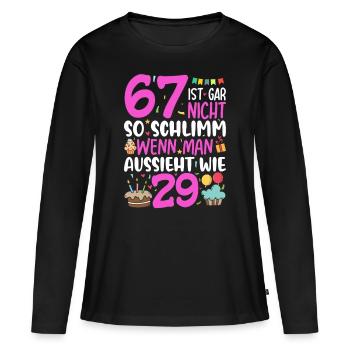 67 isn't so bad - Women's Premium Organic Long Sleeve Shirt - black - Front - Julia (174cm)