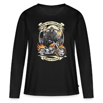 Werden Nicht Grau Das Ist Chrom Motorradfahrer - Frauen Premium Bio Langarmshirt - Schwarz - Vorne - Julia (174cm)