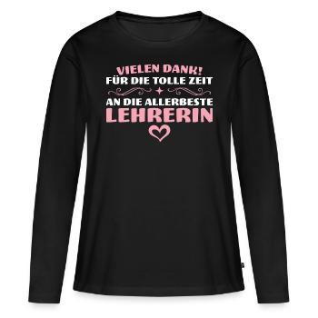 Danke Beste Lehrerin Abschied Geschenk - Frauen Premium Bio Langarmshirt - Schwarz - Vorne - Julia (174cm)