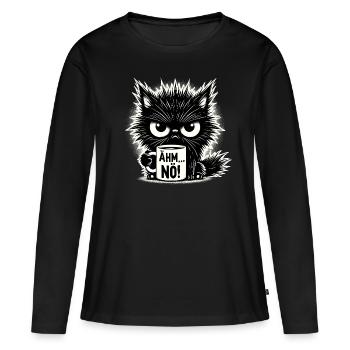 Ähm Nö, Sarkasmus & lustige Katze Tee Kaffee - Frauen Premium Bio Langarmshirt - Schwarz - Vorne - Julia (174cm)