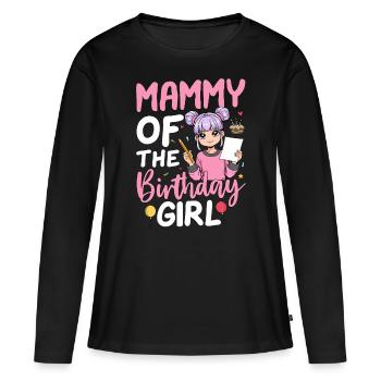 Mammy Of The Birthday Girl - Women's Premium Organic Long Sleeve Shirt - black - Front - Julia (174cm)