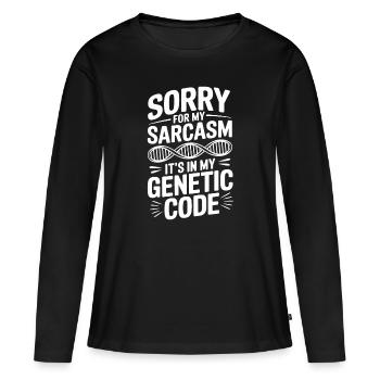 Sarcasme Gènes ADN Génétique - T-shirt manches longues Premium bio Femme - noir - Devant - Julia (174cm)